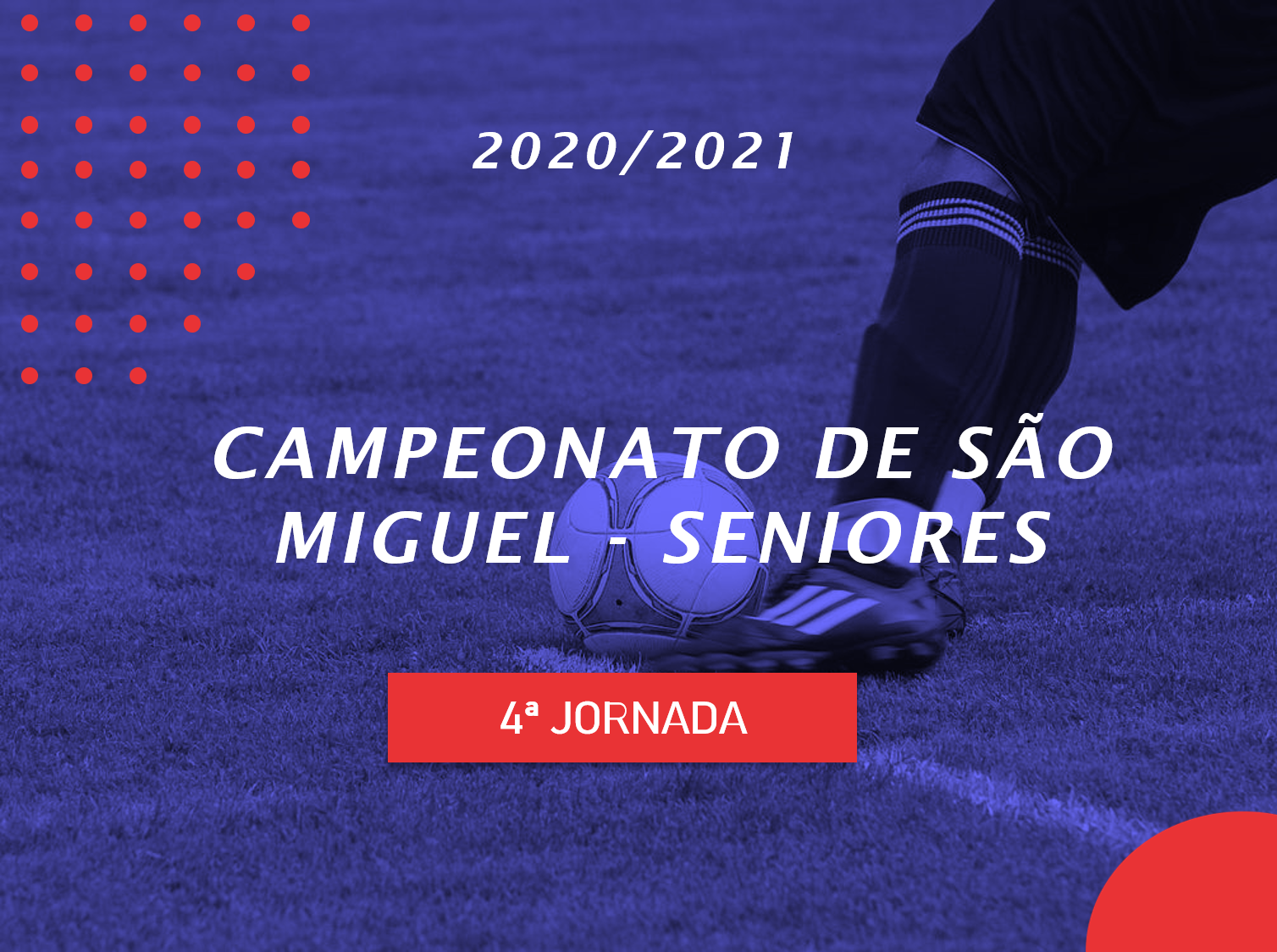 Campeonato de São Miguel - 4ª Jornada - Seniores - Antevisão