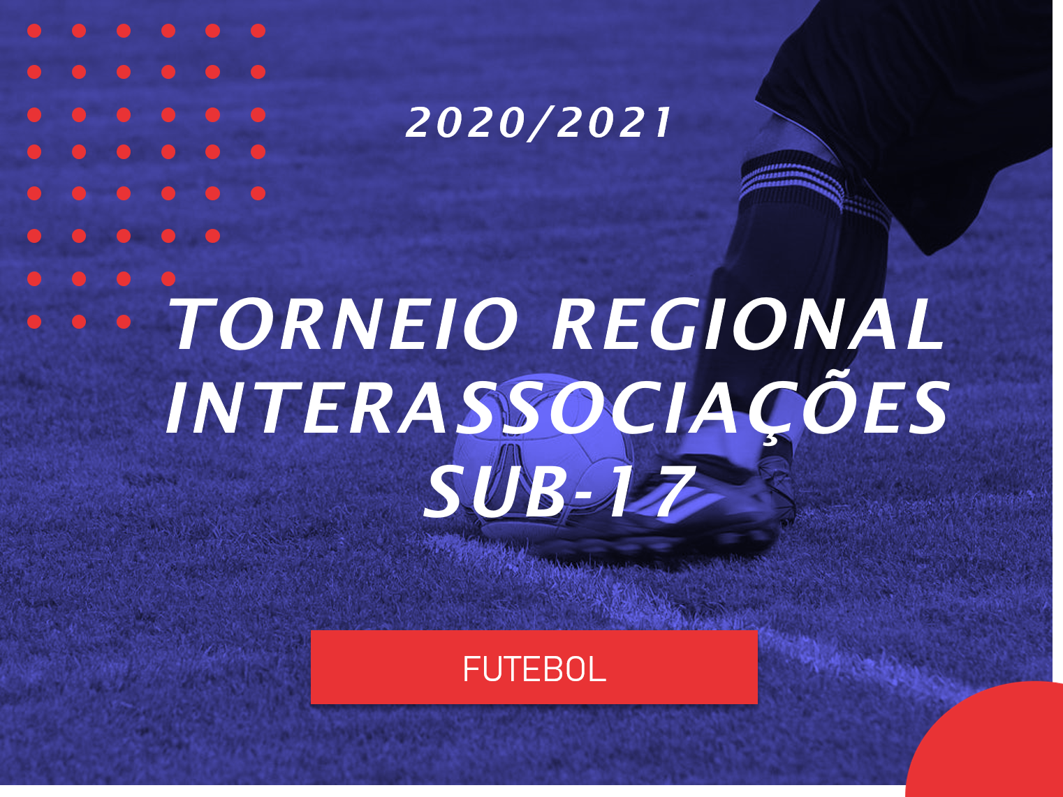 Torneio Regional Interassociações - Sub17 - Futebol