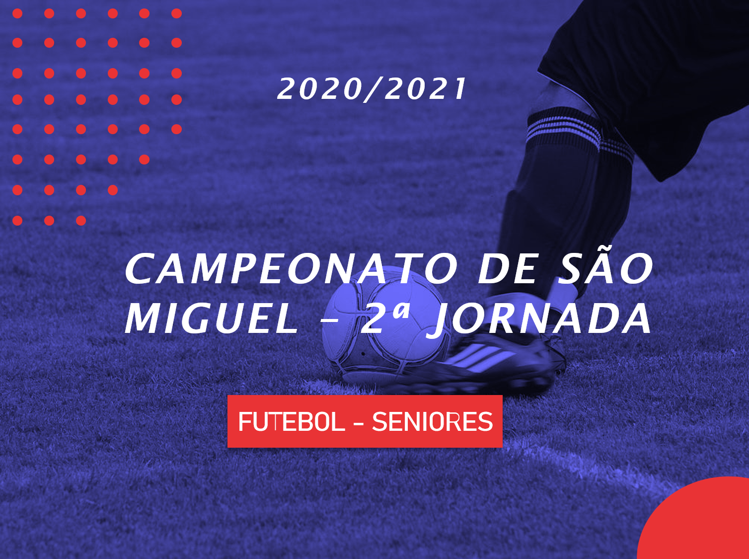 Campeonato de São Miguel - 2ª Jornada - Seniores - Antevisão