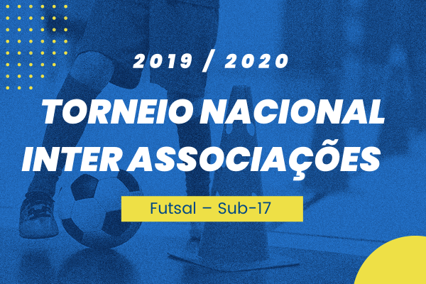 Torneio Nacional Inter Associações – Sub-17 – Futsal