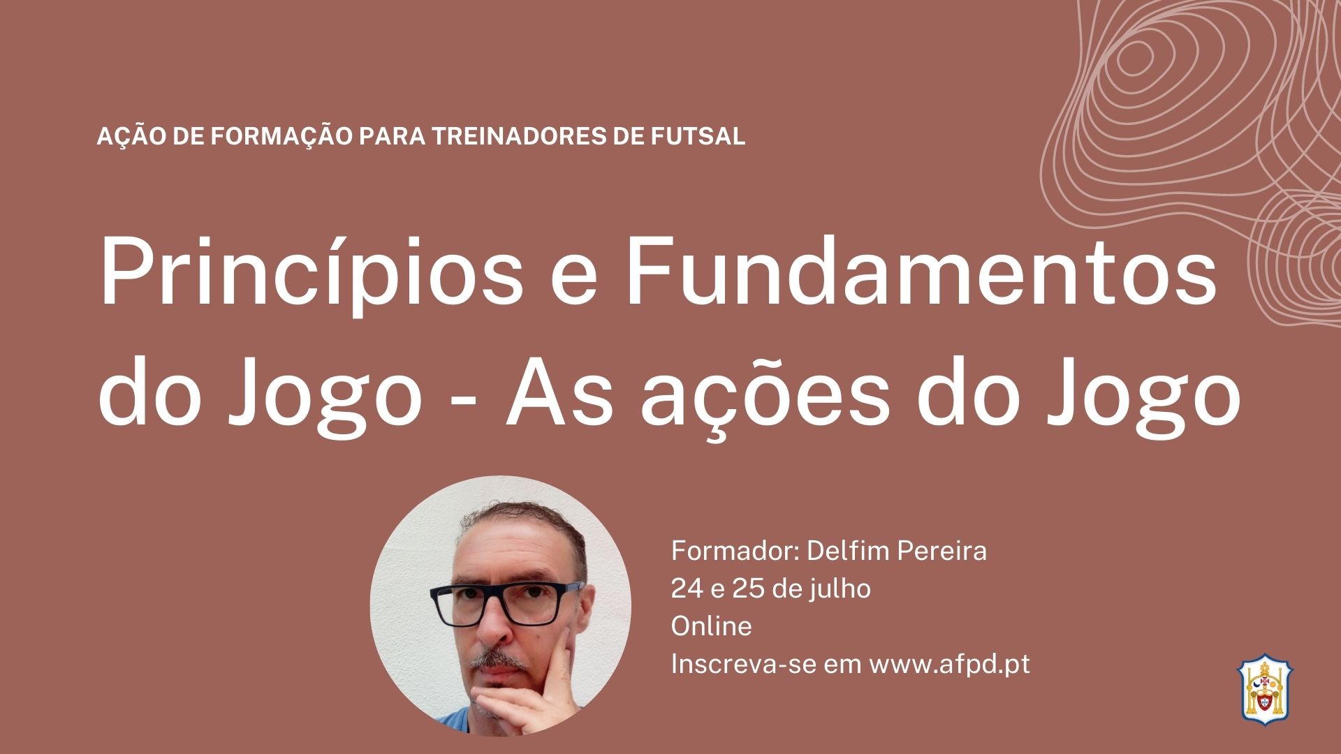 Ação de Formação de Futsal - "Princípios e Fundamentos de Jogo - As ações do Jogo"