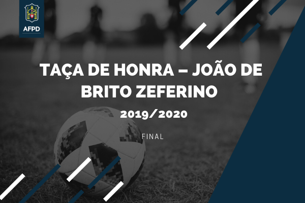 Taça de Honra – João de Brito Zeferino – Final