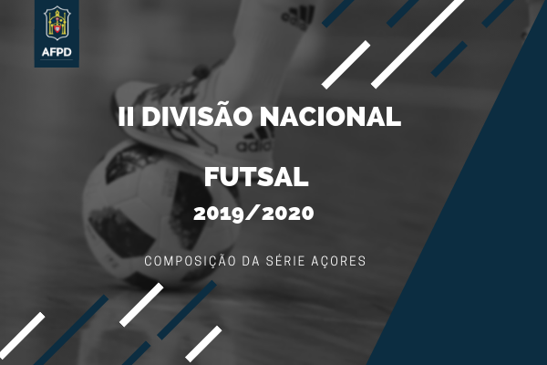 II Divisão Nacional – Futsal