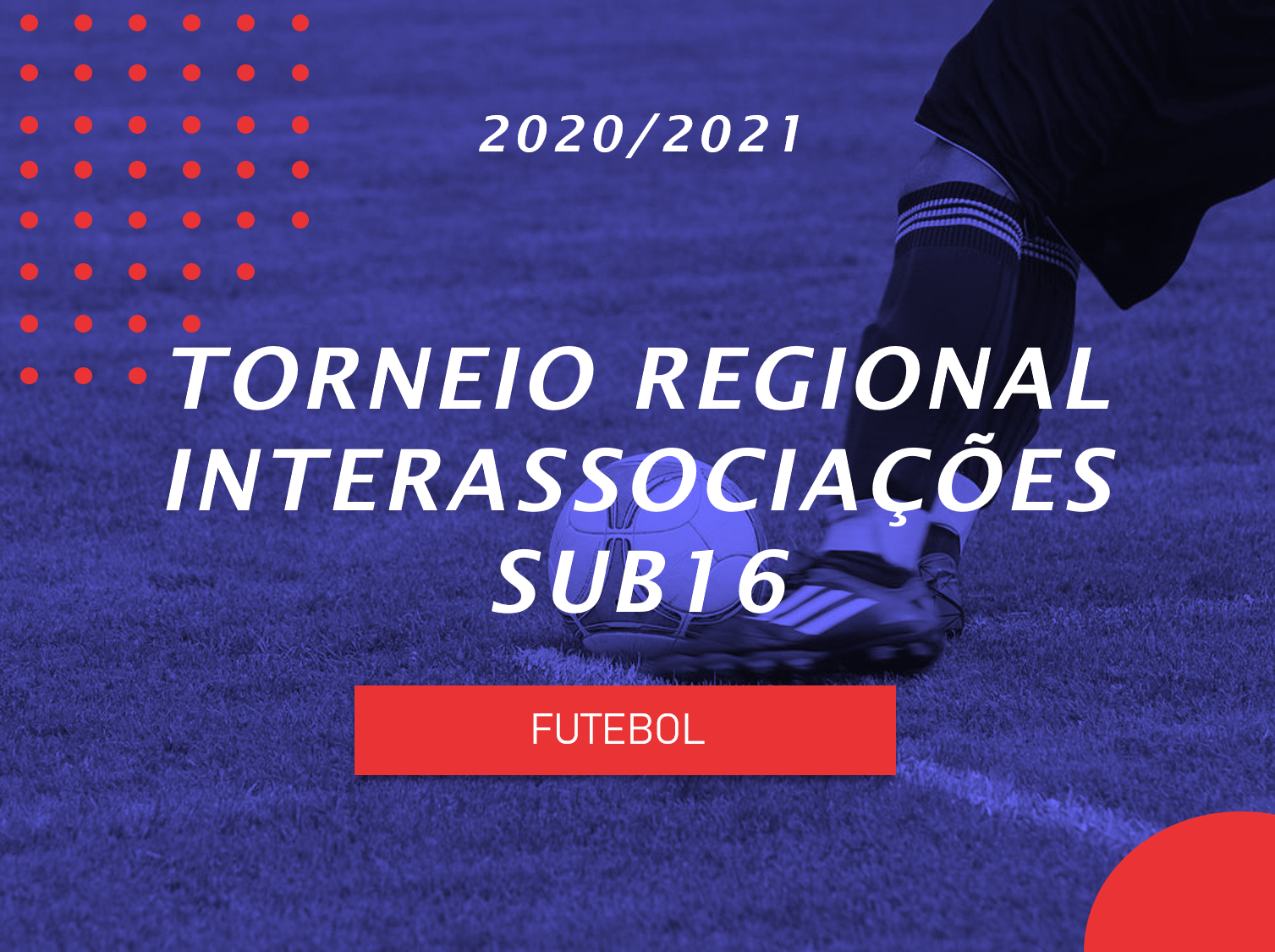 Torneio Regional Interassociações - Sub16 - Futebol