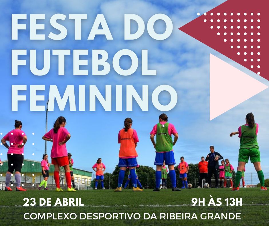 O Futebol Feminino está em modo Festa!